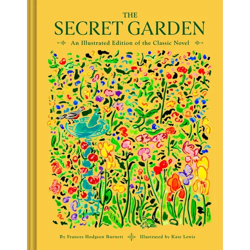 The Secret Garden: An Illustrated Edition of the Classic Novel - Hardcover