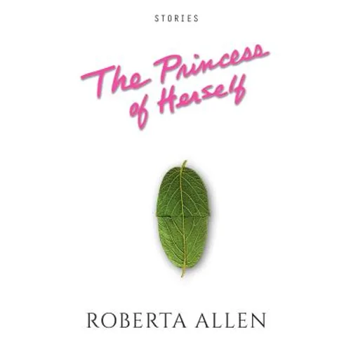 The Princess of Herself - Paperback
