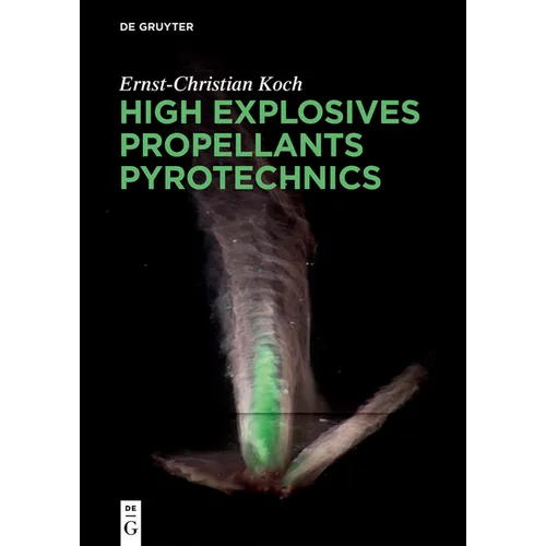 High Explosives, Propellants, Pyrotechnics - Paperback