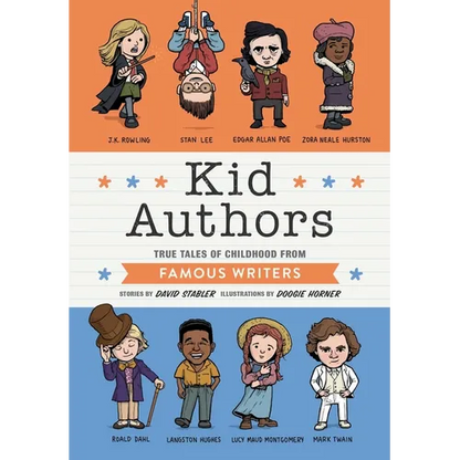 Kid Authors: True Tales of Childhood from Famous Writers - Hardcover