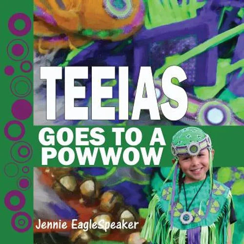 Teeias Goes To A Powwow - Paperback