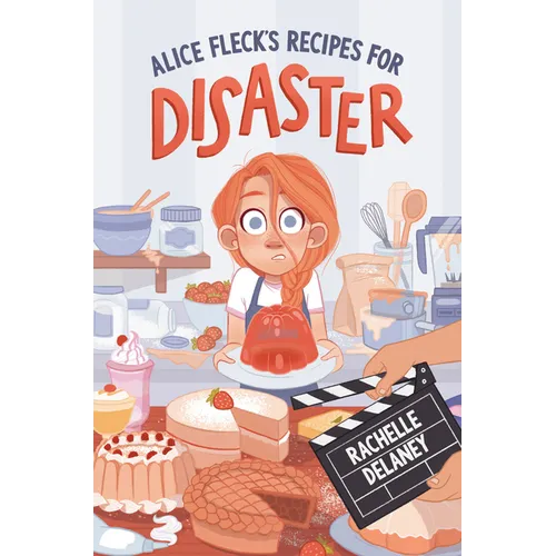 Alice Fleck's Recipes for Disaster - Hardcover
