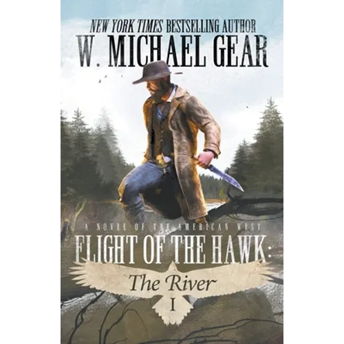 Flight Of The Hawk: The River - Paperback
