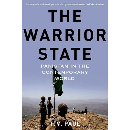 The Warrior State: Pakistan in the Contemporary World - Paperback