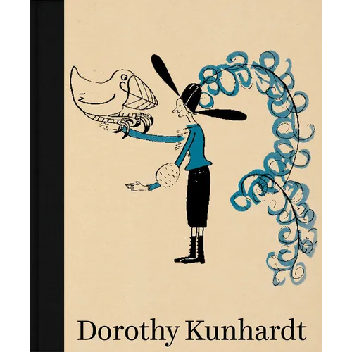 Dorothy Kunhardt: Collected Works - Hardcover