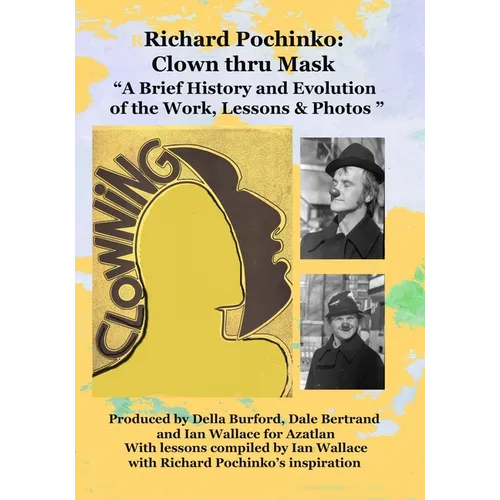Richard Pochinko: Clown thru Mask - Paperback