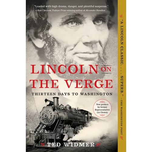 Lincoln on the Verge: Thirteen Days to Washington - Paperback