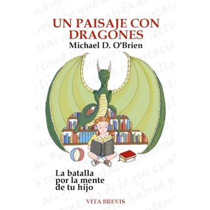 Un paisaje con dragones: La batalla por la mente de tu hijo - Paperback