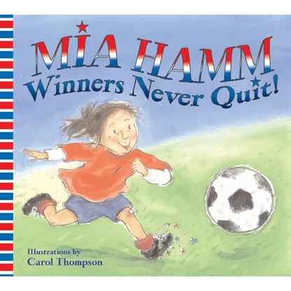 Winners Never Quit! - Paperback