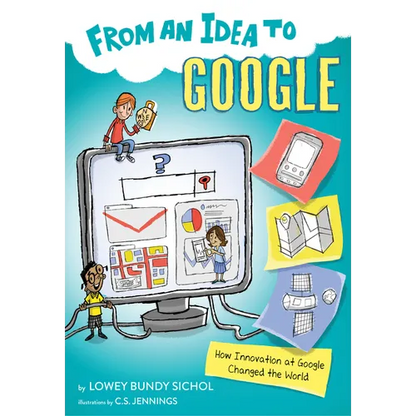 From an Idea to Google: How Innovation at Google Changed the World - Paperback