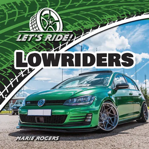 Lowriders - Library Binding