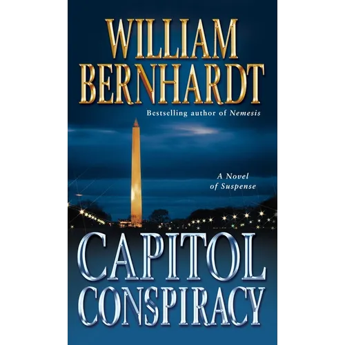 Capitol Conspiracy: A Novel of Suspense - Mass Market Paperbound