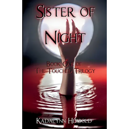 Sister of Night: Book 1 of the Touched Trilogy - Paperback