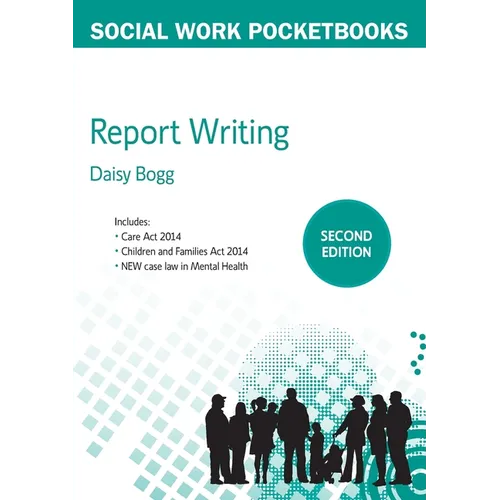 Report Writing for Social Workers, 2nd Edition - Paperback