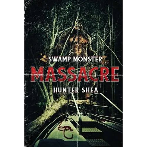 Swamp Monster Massacre - Paperback