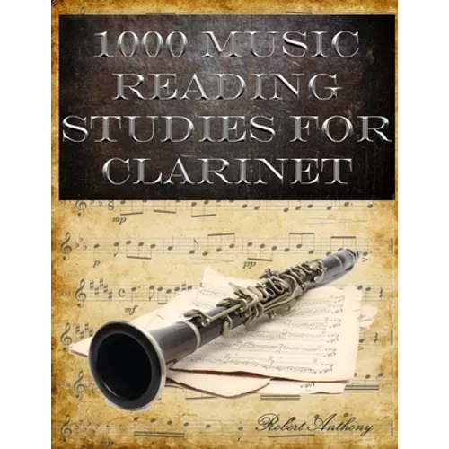 1000 Music Reading Studies for Clarinet - Paperback