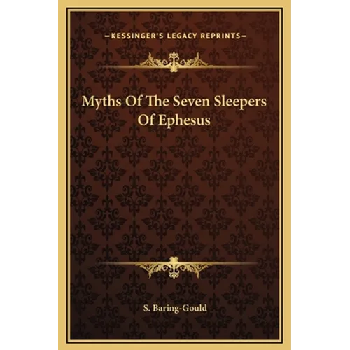 Myths Of The Seven Sleepers Of Ephesus - Hardcover