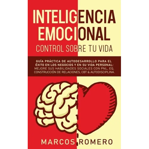 Inteligencia emocional - Control sobre tu vida - Paperback