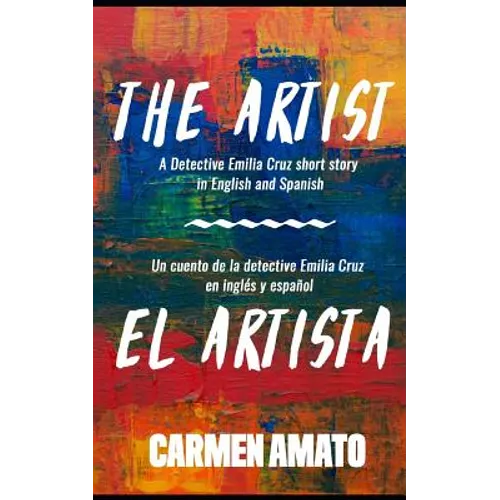 The Artist/El Artista: A detective story in Spanish and English for language learning - Paperback