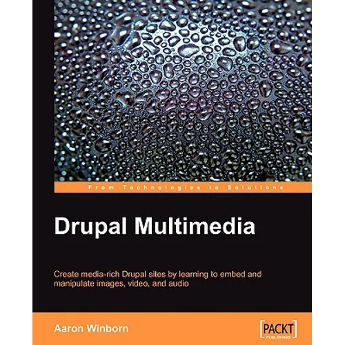 Drupal Multimedia - Paperback