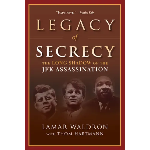 Legacy of Secrecy: The Long Shadow of the JFK Assassination - Paperback