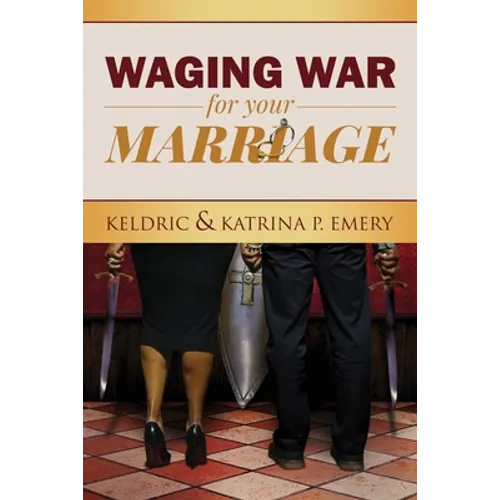 Waging War For Your Marriage - Paperback