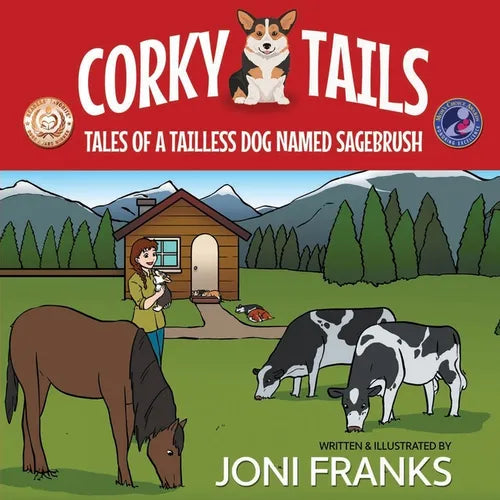 Corky Tails: Tales of a Tailless Dog Named Sagebrush - Paperback