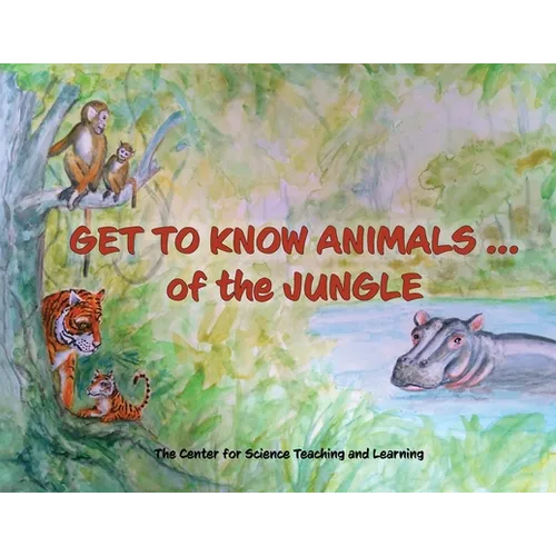 Get To Know Animals ... of the Jungle - Paperback