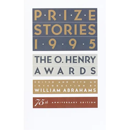 Prize Stories 1995: The O. Henry Awards - Paperback