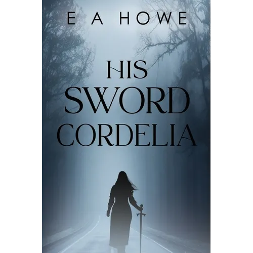 His Sword Cordelia - Paperback