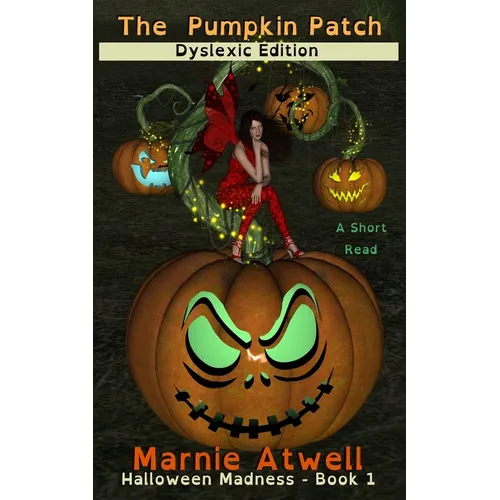 The Pumpkin Patch Dyslexic Edition - Paperback
