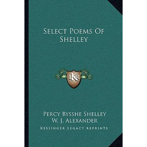 Select Poems Of Shelley - Paperback
