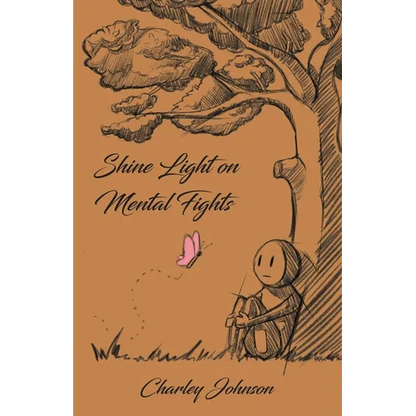 Shine Light on Mental Fights - Paperback
