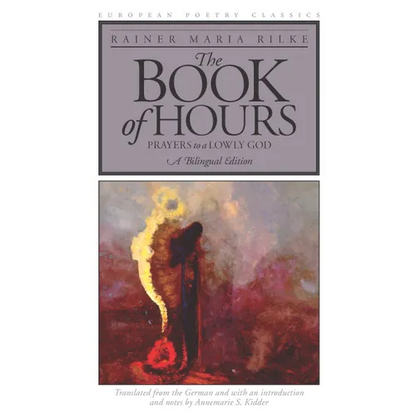 The Book of Hours: Prayers to a Lowly God - Paperback