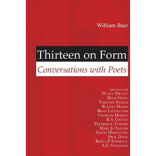 Thirteen on Form: Conversations with Poets - Paperback