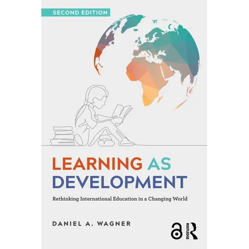 Learning as Development: Rethinking International Education in a Changing World - Paperback