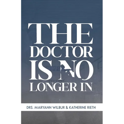 The Doctor is No Longer In - Hardcover