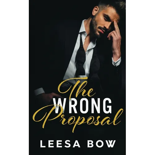 The Wrong Proposal - Paperback