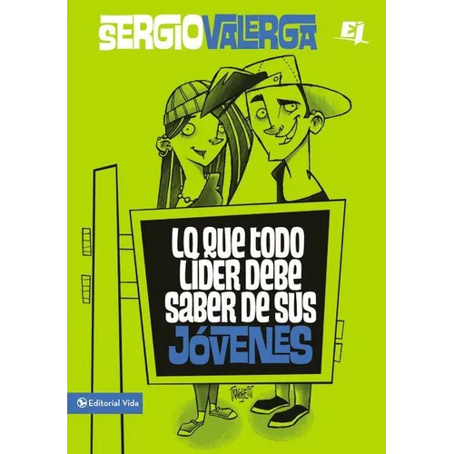 Un Lo Que Todo L��der Debe Saber de Sus J��venes - Paperback