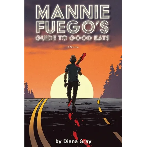 Mannie Fuego's Guide to Good Eats - Paperback