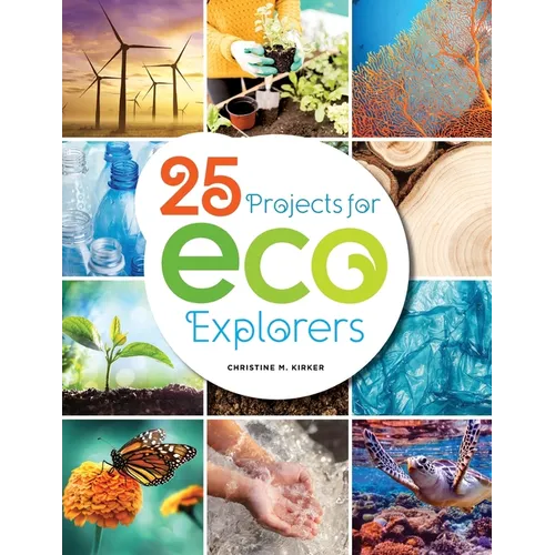 25 Projects for Eco Explorers - Paperback