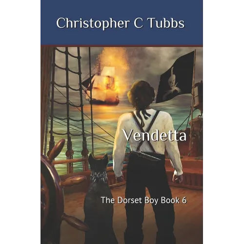 Vendetta: The Dorset Boy - Book 6 - Paperback