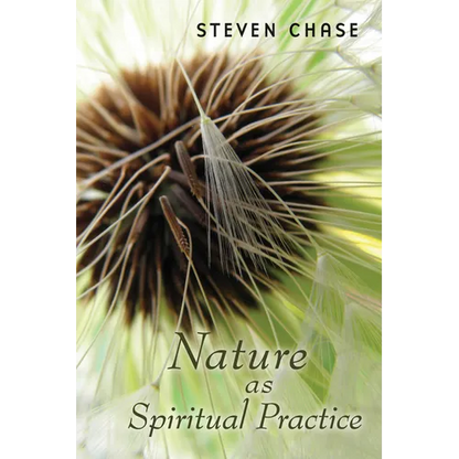 Nature as Spiritual Practice - Paperback