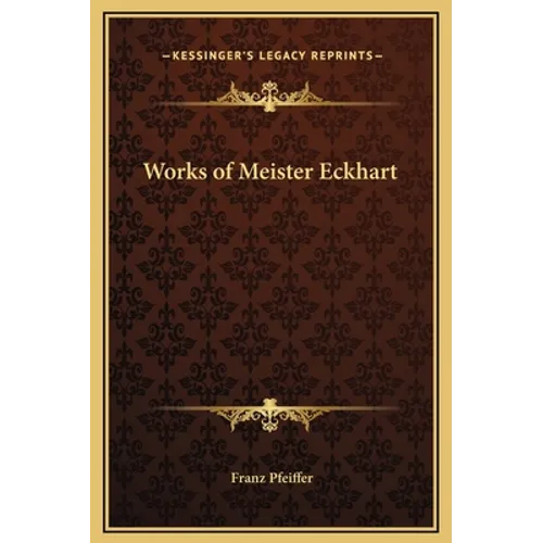 Works of Meister Eckhart - Hardcover