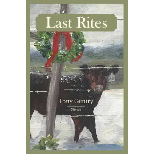 Last Rites: Stories - Paperback