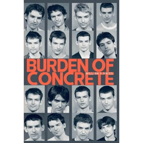 Burden Of Concrete - Paperback