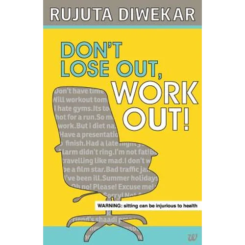 Dont Lose Out, Work Out! - Paperback