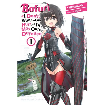 Bofuri: I Don't Want to Get Hurt, So I'll Max Out My Defense., Vol. 1 (Light Novel): Volume 1 - Paperback