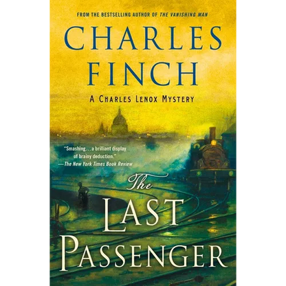 The Last Passenger: A Charles Lenox Mystery - Paperback