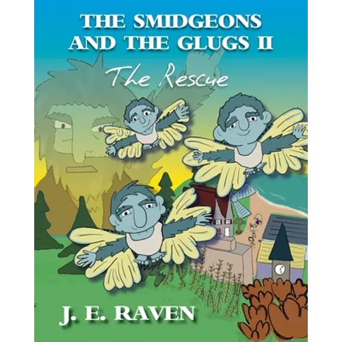 The Smidgeons and the Glugs II: The Rescue - Paperback